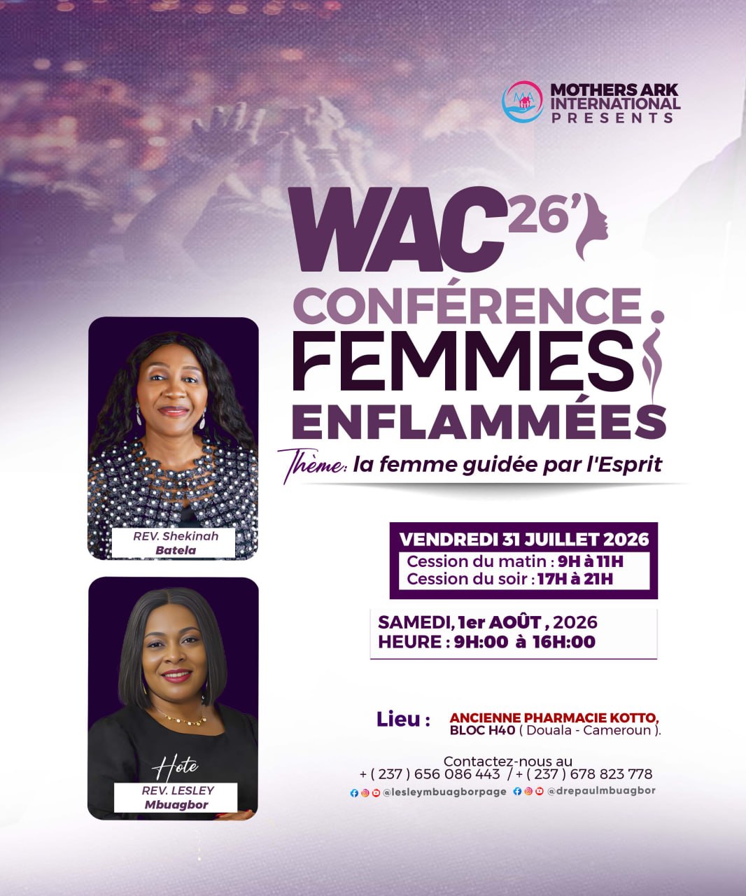 WAC 26' official flyer — Mothers Ark International presents Conférence Femmes Enflammées, 31 July and 1 August 2026, Ancienne Pharmacie Kotto, Douala