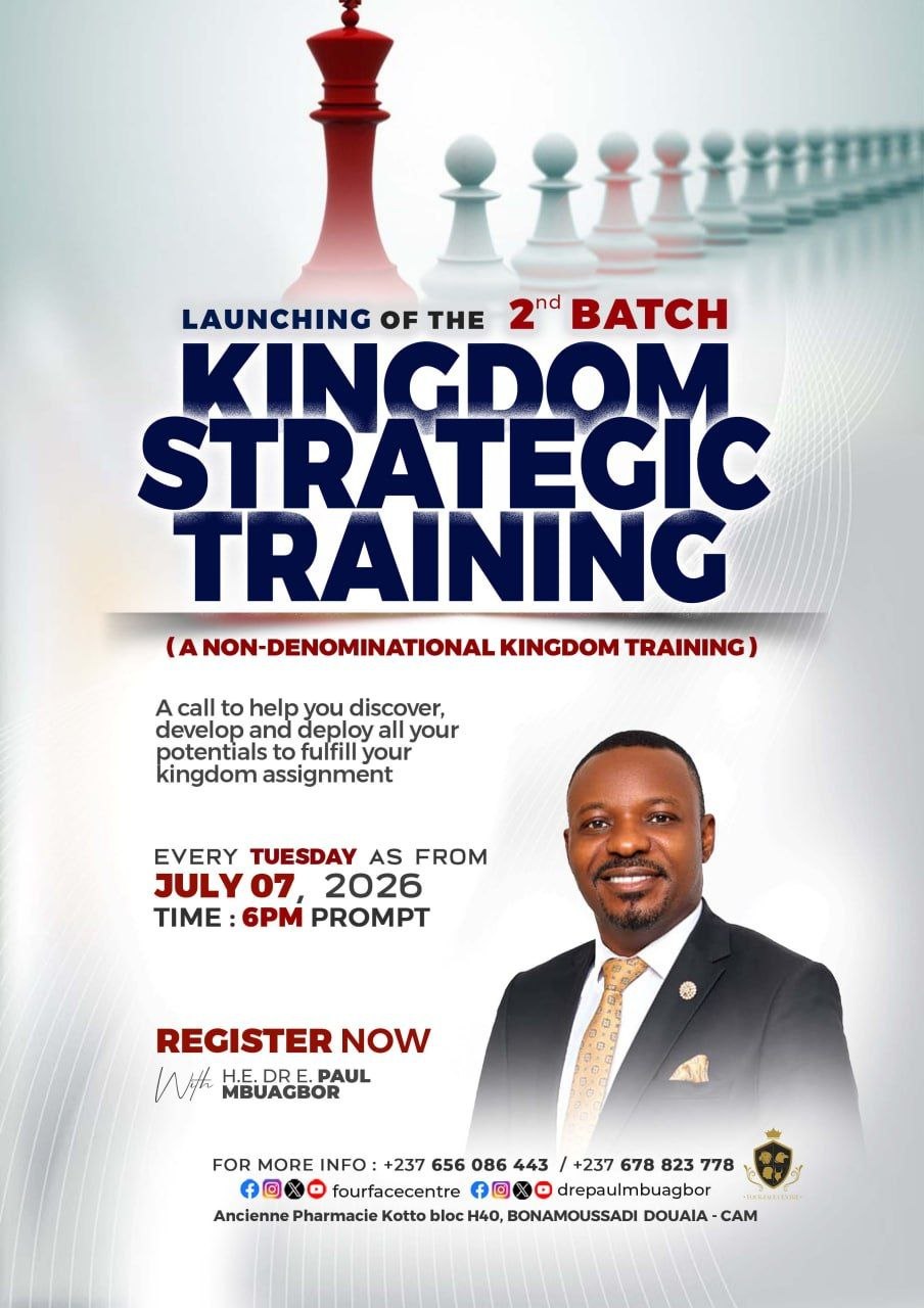 Launching of the 2nd Batch — Kingdom Strategic Training, a non-denominational Kingdom training with H.E. Dr. E. Paul Mbuagbor. Every Tuesday as from July 07, 2026, 6PM prompt. Register now.